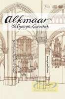 Alkmaar - Organs of Laurenskerk: Sweelinck, Bruhns, Bach, Weckmann